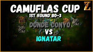 TZAR ONLINE CAMUFLAS CUP WORLD TOURNAMENT 2024 DoNDe CoNyO VS Ignatar [upl. by Eelah]