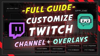 Ultimate guide to Twitch overlay setup and channel customization [upl. by Alyhc247]