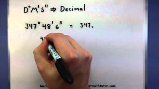 PreCalculus  Converting between decimals and degrees minutes and seconds [upl. by Aguste]