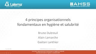 AHSS  Lalema inc  4 principes organisationnels fondamentaux en hygiène et salubrité [upl. by Anikram]