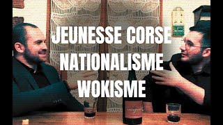 A salute  2  Jeunesse corse nationalisme et wokisme [upl. by Loy]