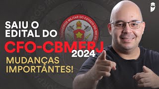 Saiu o Edital do CFOCBMERJ 2024 Mudanças importantes [upl. by Stauffer123]