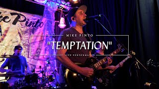 Mike Pinto x Temptation Live Performance [upl. by Hilel]