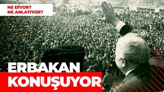 Erbakan Konuşuyor [upl. by Manouch]