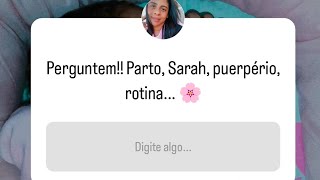 Caixinha de Perguntas Sarah PARTO ROTINA BEBÊ PURPÉRIO [upl. by Levine506]