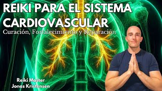 Reiki para el sistema cardiovascular [upl. by Buehrer]