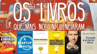 Os Livros que Mais nos Influenciaram nos Negócios [upl. by Cand]