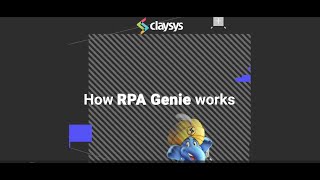 How RPA genie works  Claysys technologies [upl. by Alue]