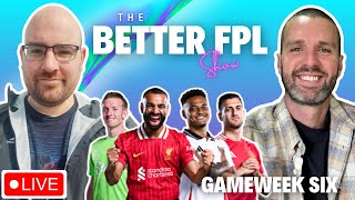 🚨 THE BETTER FPL SHOW  GAMEWEEK 6  Fantasy Premier League Tips 202425 [upl. by Aik]