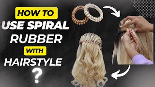 HOW USE SPIRAL RUBBER WITH HAIRSTYLE [upl. by Yurt]