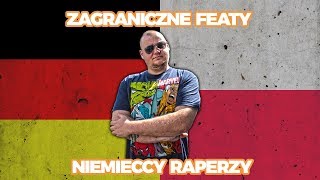 ZAGRANICZNE FEATY  NIEMIECCY RAPERZY [upl. by Kosiur]