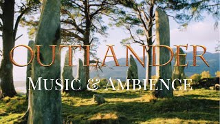 Outlander  Scottish Music amp Ambience  Craigh na Dun  1hr [upl. by Enisaj]