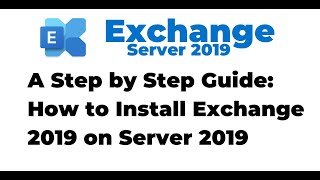 2 How to Install Exchange 2019 on Windows Server 2019 [upl. by Altaf]