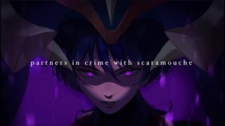 pov partners in crime with scaramouche a playlist [upl. by Akemehc]