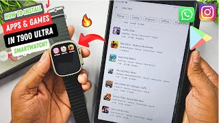 How To Install Apps and Games In T900 Ultra Smartwatch 💯🔥 [upl. by Waldos14]