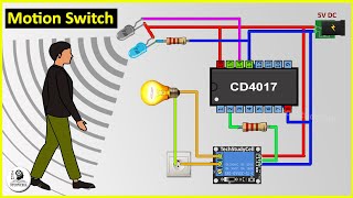 How To Make Motion Sensor Light Switch using CD4017 amp IR sensor at Home [upl. by Thorstein]