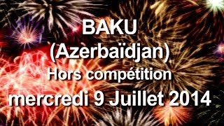 BAKU FIREWOK GROUP AzerbaÃ¯djan  Festival Art Pyrotechnique Cannes 2014 [upl. by Imar410]