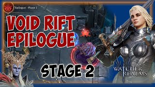 Watcher of Realms VOID RIFT EPILOGUE Stage 2 Builds amp Strategy Showcased [upl. by Johm354]