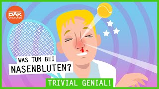 Was tun bei Nasenbluten  trivialgenial  DAKGesundheit [upl. by Bently686]