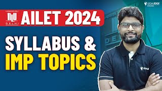 AILET Syllabus 2024  Most Important Topics for AILET  AILET 2024 Preparation [upl. by Baudin]