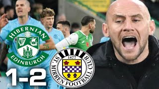 SACKED IN THE MORNING HIBS STUCK BOTTOM HIBS 12 ST MIRREN  SCOTTISH PREMIERSHIP  MATCH REVIEW [upl. by Anelem]