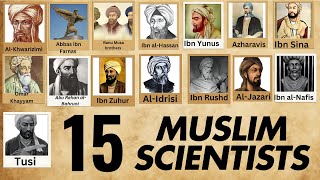 15 Muslim Scientists  Muslim Golden Era [upl. by Tapes]