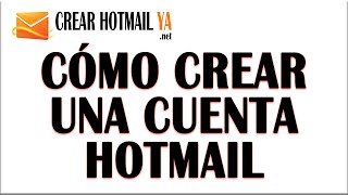 Cómo Crear Una Cuenta de Correo Hotmail  2016 [upl. by Llenrod]