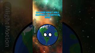 Choose what will happen to earth in 2050 shorts memes trending solarballs [upl. by Bary]