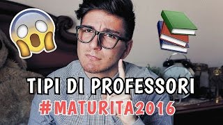 tipi di professori allorale maturità2016  fabrizio valerio [upl. by Lowenstern]