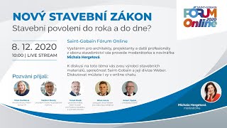 SAINTGOBAIN FÓRUM 2020 Nový stavební zákon  stavební povolení do roka a do dne [upl. by Teloiv]