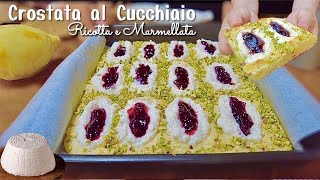 CROSTATA AL CUCCHIAIO leggera RICOTTA E MARMELLATA [upl. by Jeana474]