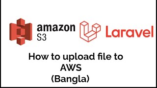 how to integrate aws s3 with Laravel bangla [upl. by Okun]