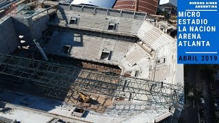 Colocación techo microestadio movistar arena Atlanta 20 abril 2019 desde drone [upl. by Assilem]