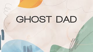 Ghost Dad  06162024 [upl. by Airdnola]