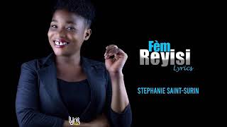 Stéphanie saintsurin BONDYE FÈM REYISI  Lyrics [upl. by Eadith]