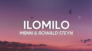 MBNN amp Rowald Steyn  ilomilo Billie Eilish Lyrics [upl. by Anerahs]