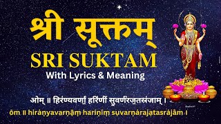 श्री सूक्तम  ऋग्वेद Sri Suktam with Lyrics  Lakshmi Mantra  Vedic Chants [upl. by Eseekram695]