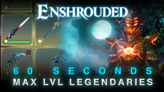 Enshrouded 60 Second Max LvL Legendary Farm Early Access [upl. by Lefty980]