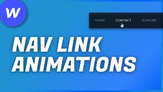 4 AMAZING NAV LINK HOVER ANIMATIONS  Webflow Tutorial 2021 [upl. by Davis]