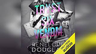 Tryst Six Venom  by Penelope Douglas  Audiobook Review [upl. by Munafo233]