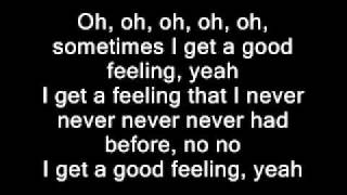 Flo Rida  Good FeelingLyrics on screen [upl. by Aynosal]