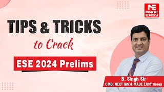 ESE Prelims 2024  IMPORTANT Tips and Strategies for Aspirants  By B Singh Sir  MADE EASY [upl. by Uon]