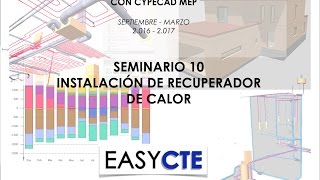 Seminario 10 CYPECAD MEP Instalación de recuperador de calor [upl. by Fedak799]