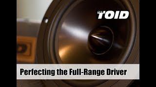 How to get the Best Sound from a FullRange Driver [upl. by Annissa129]