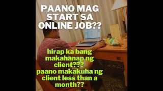 Online Jobs Philippines For Beginners 4 tips kung paanong makakuha ng clients in less than a month [upl. by Klein103]