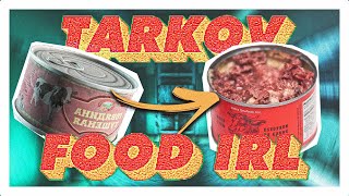 Tarkov Food IRL [upl. by Aitam]