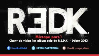 REDK MIXTAPE PART 1 mixée par dj Sya Styles 1er album solo quotchant de visionquot début 2013 [upl. by Rutter]