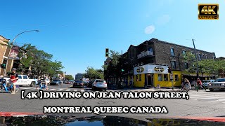 【 4K 】Driving on Jean Talon Street Montreal Quebec Canada [upl. by Tnomad515]