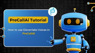 How to use Elevenlabs voice in PreCallAI [upl. by Rudman]