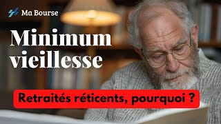 Le Minimum Vieillesse Délaissé par Certains Retraités [upl. by Elleirua]